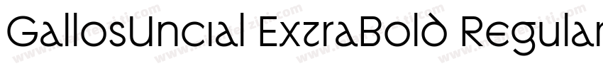GallosUncial ExtraBold Regular字体转换